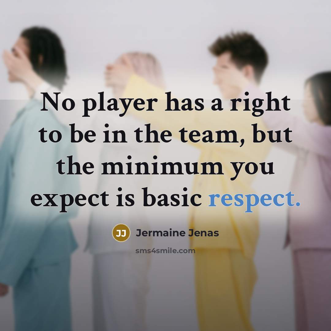“No player has a right to be in the team,…” quote by Jermaine Jenas
