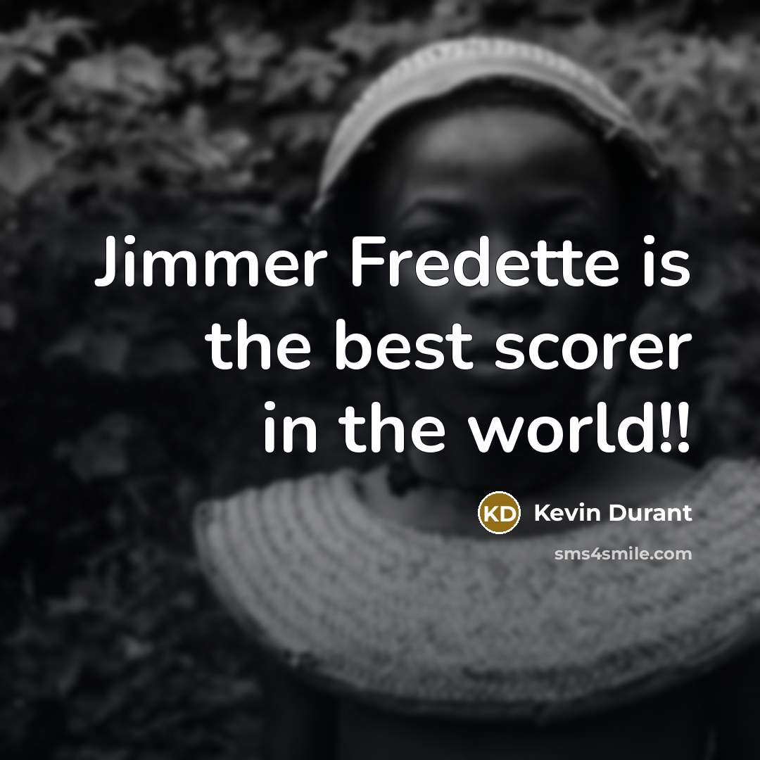 “Jimmer Fredette is the best scorer in the world!!…” quote by Kevin Durant