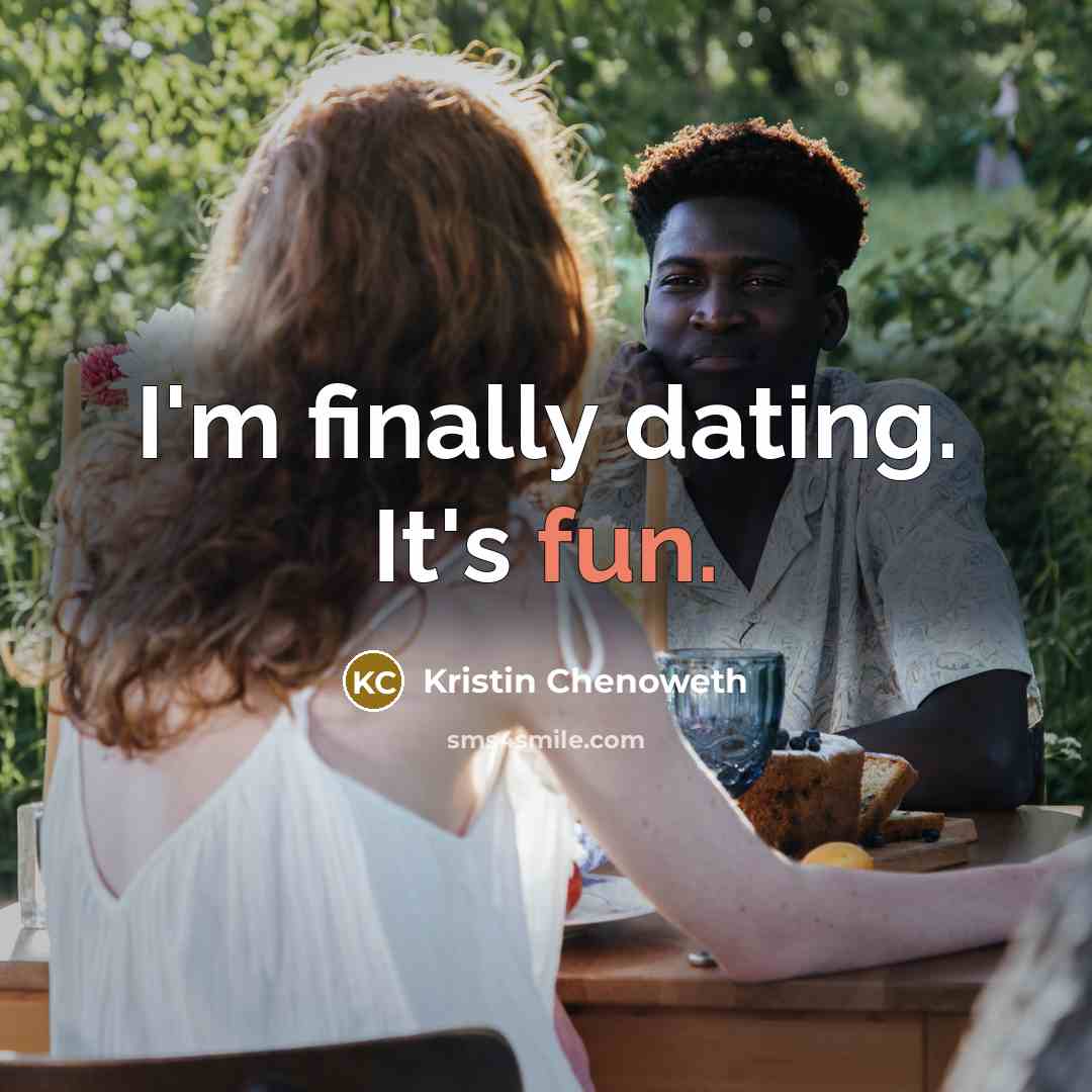 “I'm finally dating. It's fun.…” quote by Kristin Chenoweth
