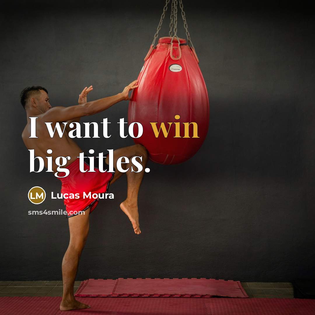 “I want to win big titles.…” quote by Lucas Moura