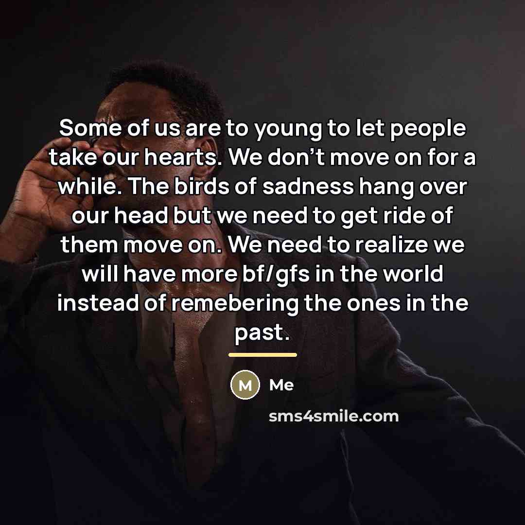 “Some of us are to young to let people take…” quote by Me