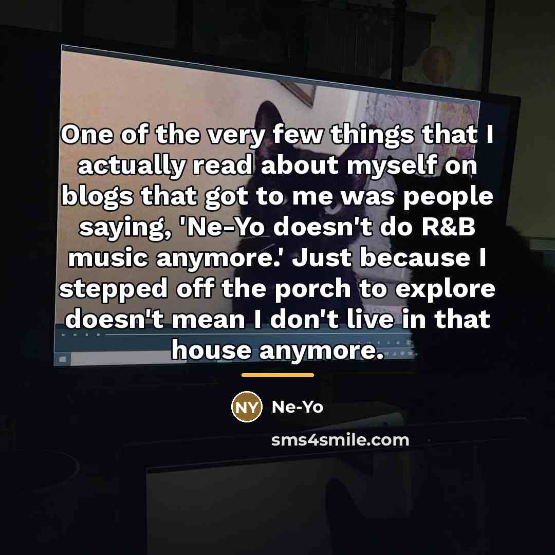 “One of the very few things that I actually read…” quote by Ne-Yo
