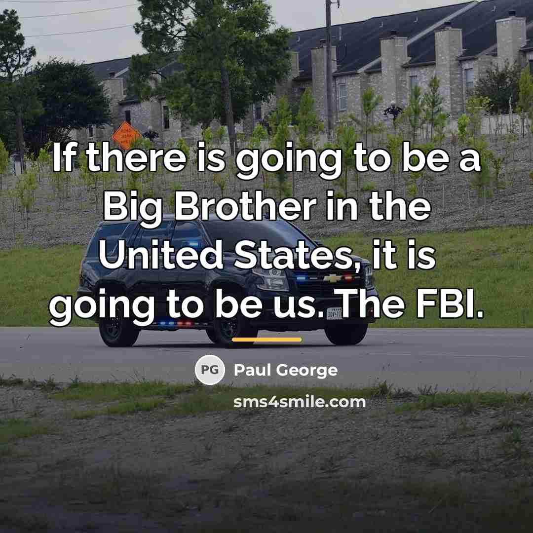 “If there is going to be a Big Brother in…” quote by Paul George