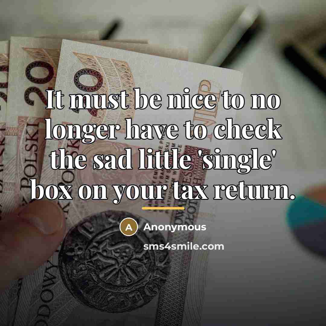 “It must be nice to no longer have to check…” quote by Anonymous