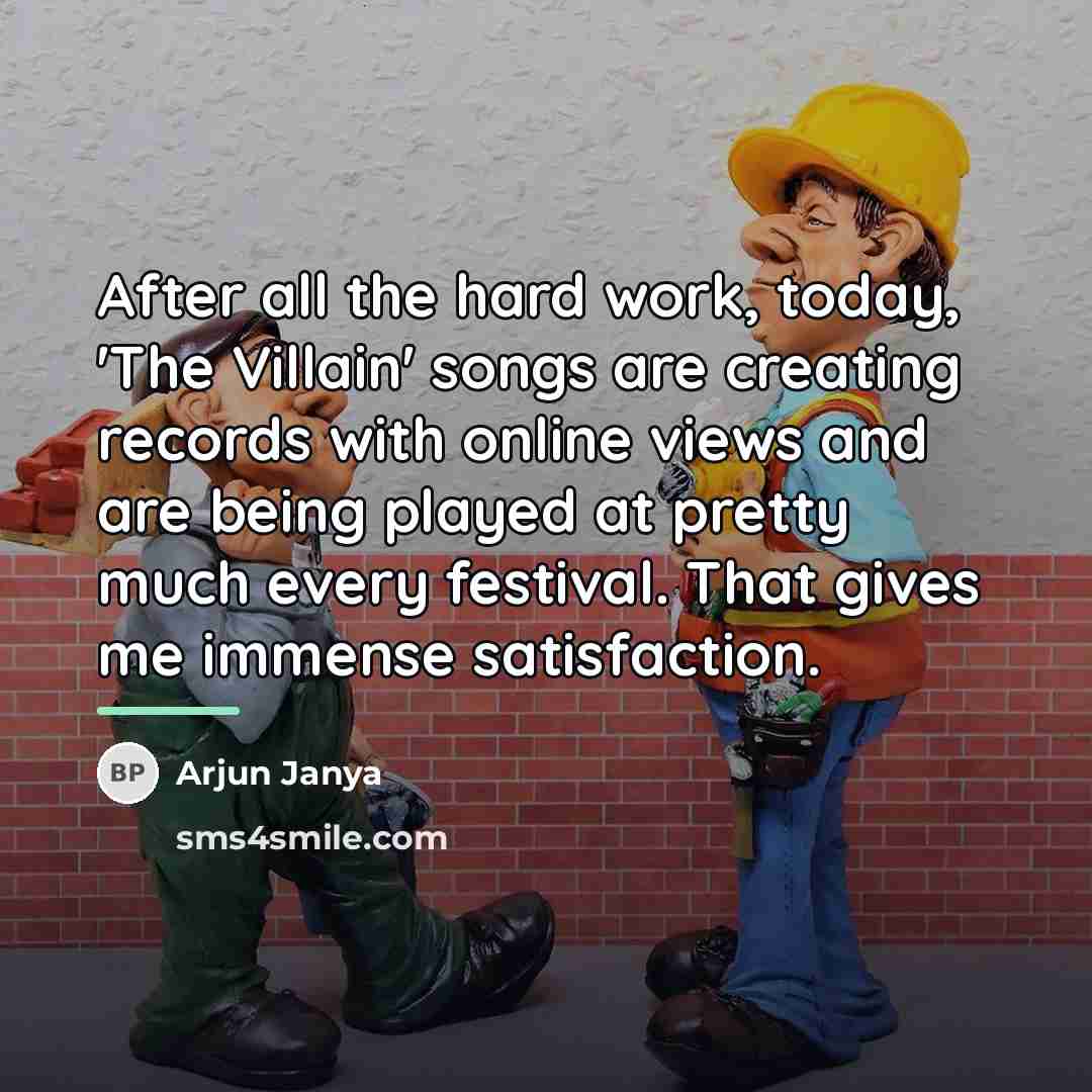 “After all the hard work, today, 'The Villain' songs are…” quote by Arjun Janya