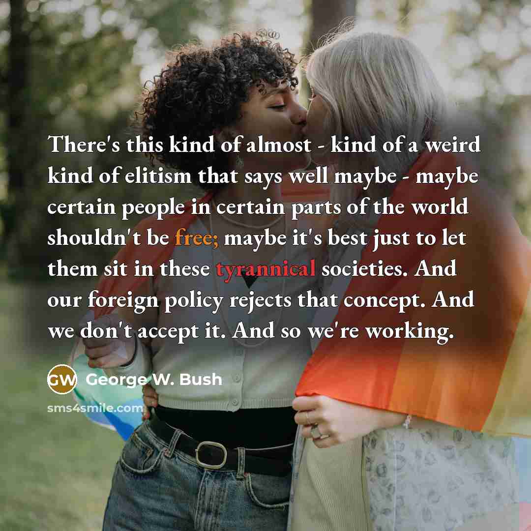 “There's this kind of almost - kind of a weird…” quote by George W. Bush