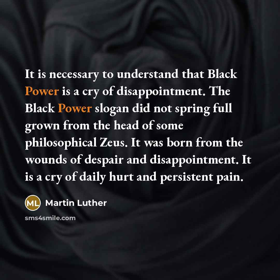 “It is necessary to understand that Black Power is a…” quote by Martin Luther