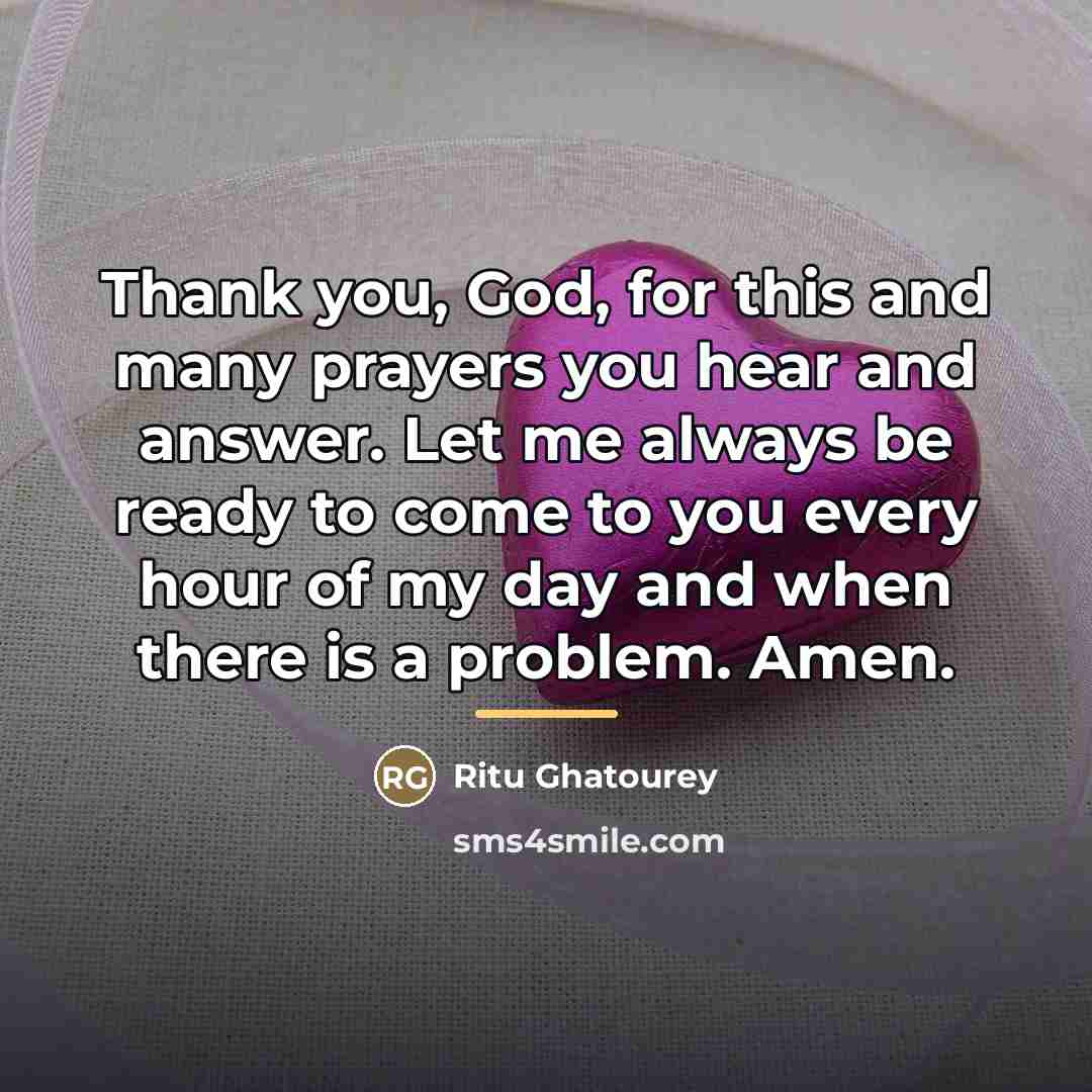 “Thank you, God, for this and many prayers you hear…” quote by Ritu Ghatourey