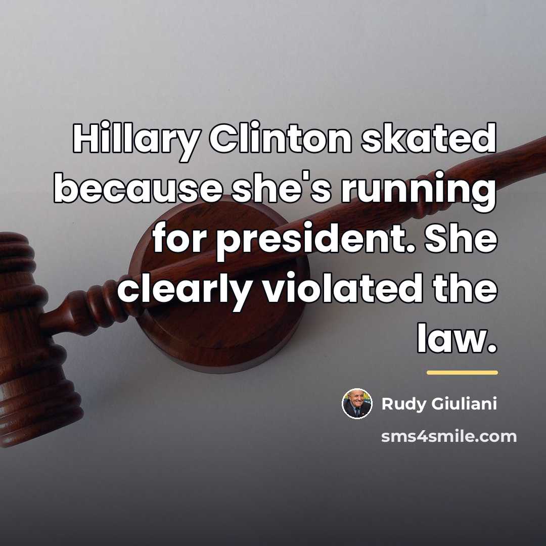 “Hillary Clinton skated because she's running for president. She clearly…” quote by Rudy Giuliani