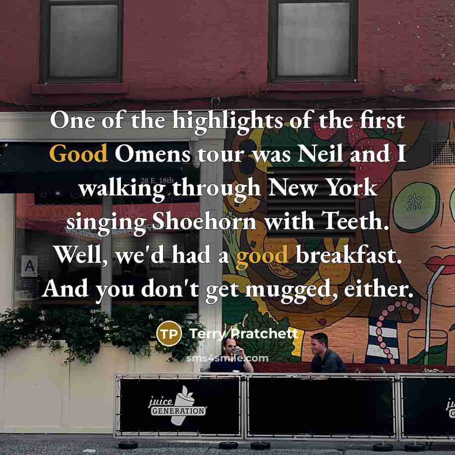 “One of the highlights of the first Good Omens tour…” quote by Terry Pratchett