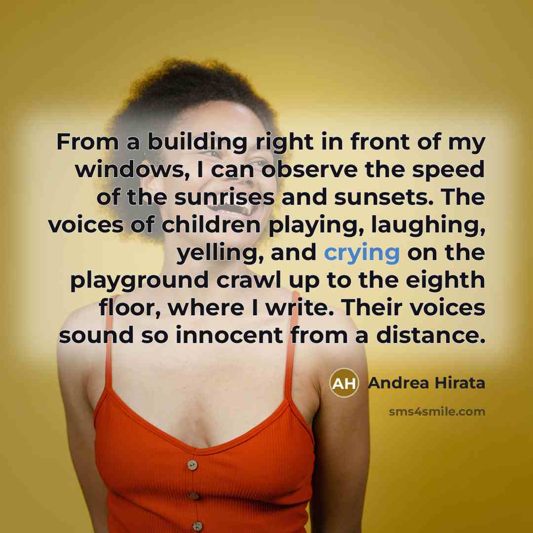 “From a building right in front of my windows, I…” quote by Andrea Hirata