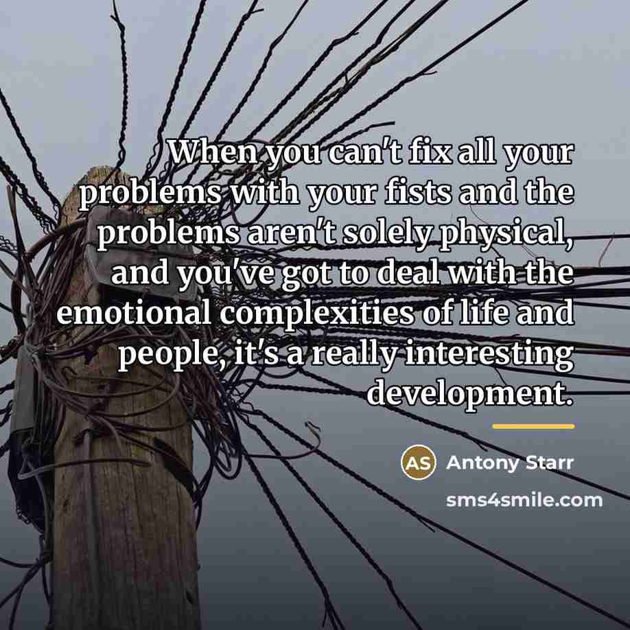 “When you can't fix all your problems with your fists…” quote by Antony Starr