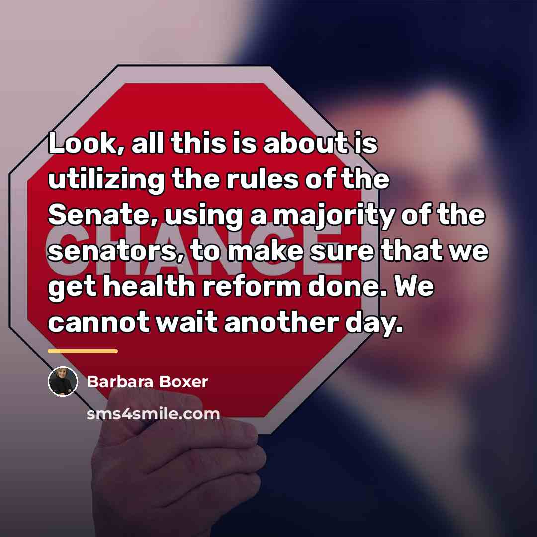 “Look, all this is about is utilizing the rules of…” quote by Barbara Boxer