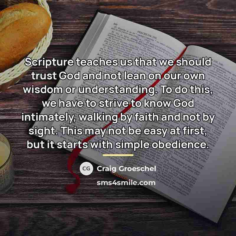 “Scripture teaches us that we should trust God and not…” quote by Craig Groeschel