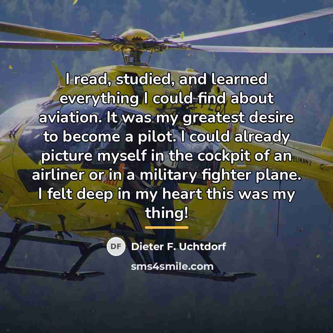 “I read, studied, and learned everything I could find about…” quote by Dieter F. Uchtdorf