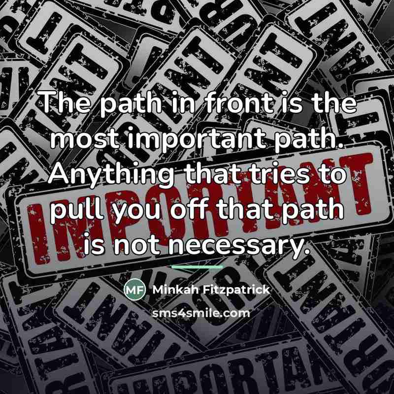 “The path in front is the most important path. Anything…” quote by Minkah Fitzpatrick