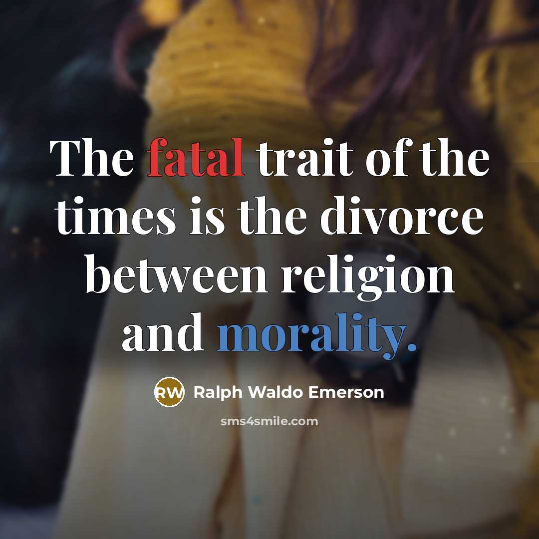 “The fatal trait of the times is the divorce between…” quote by Ralph Waldo Emerson