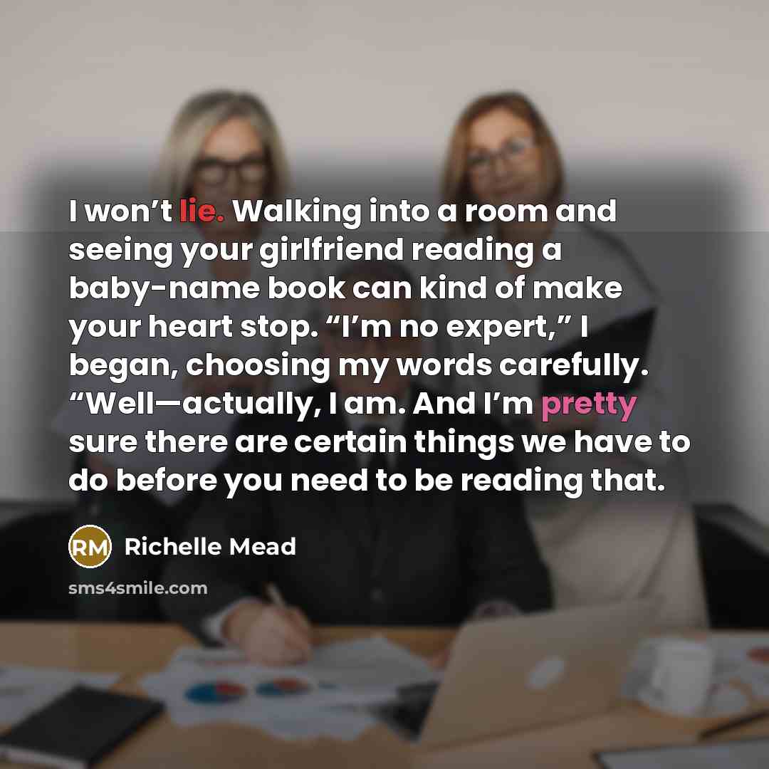 “I won’t lie. Walking into a room and seeing your…” quote by Richelle Mead