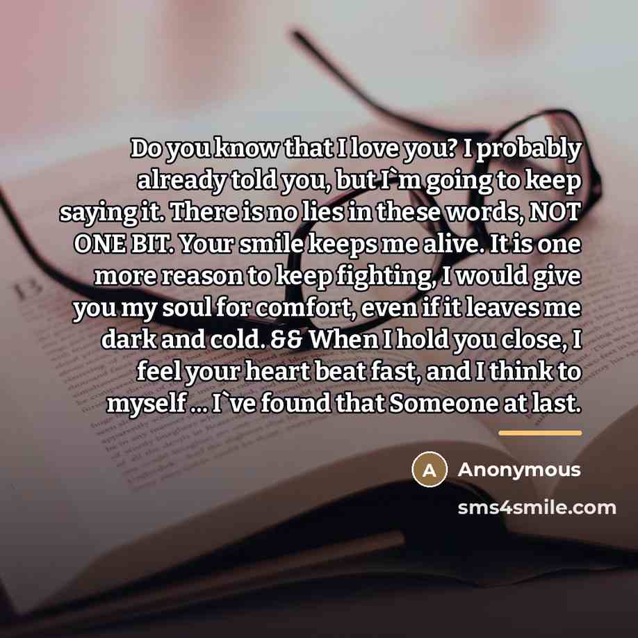 “Do you know that I love you? I probably already…” quote by Anonymous