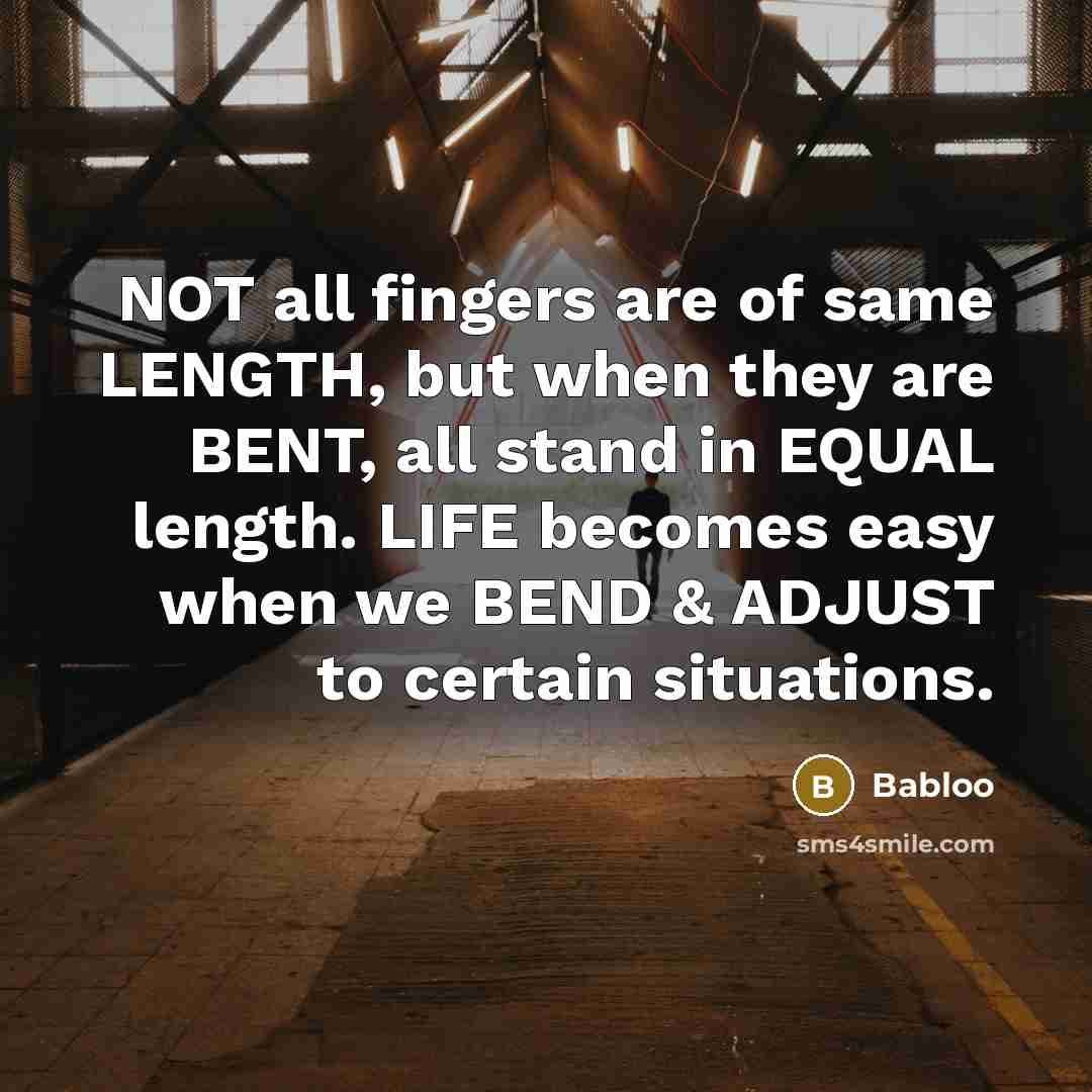 “NOT all fingers are of same LENGTH, but when they…” quote by Babloo