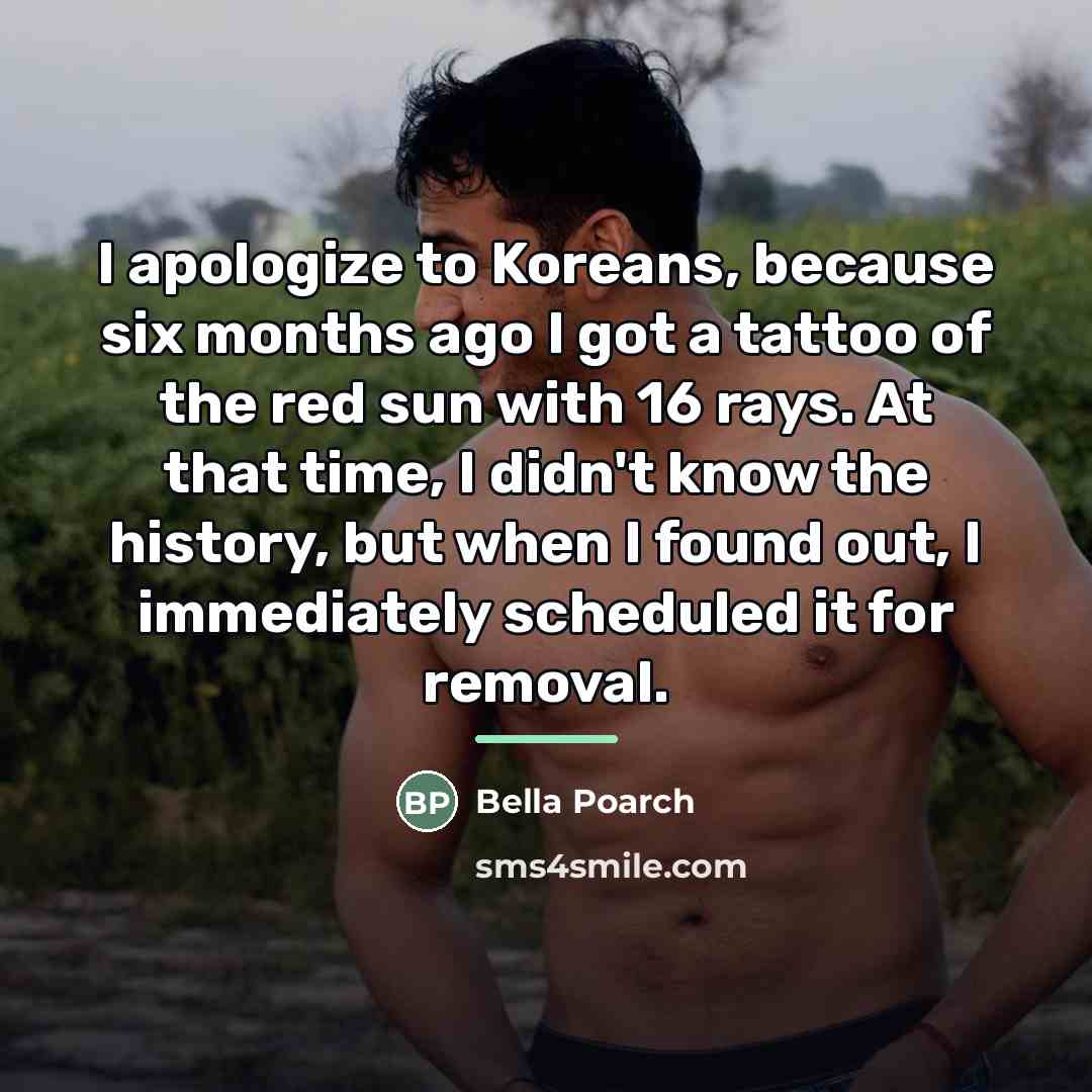 “I apologize to Koreans, because six months ago I got…” quote by Bella Poarch
