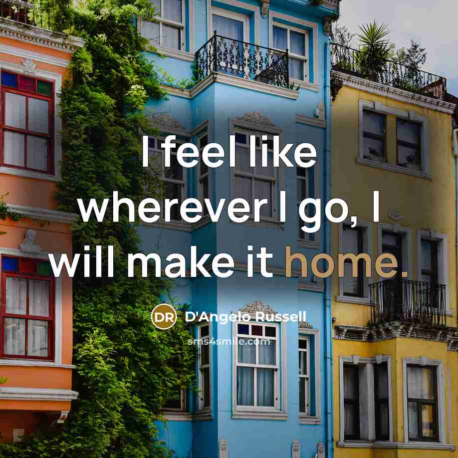 “I feel like wherever I go, I will make it…” quote by D'Angelo Russell