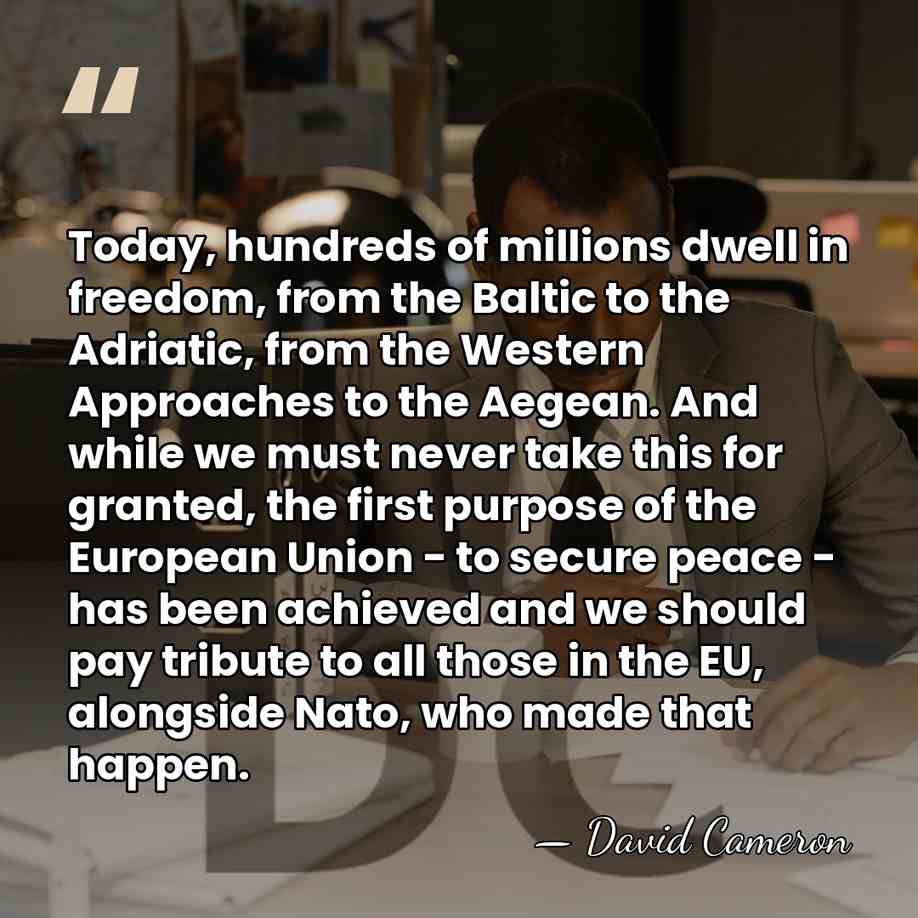 Today, hundreds of millions dwell in freedom, from the Baltic to the&hellip; - David Cameron