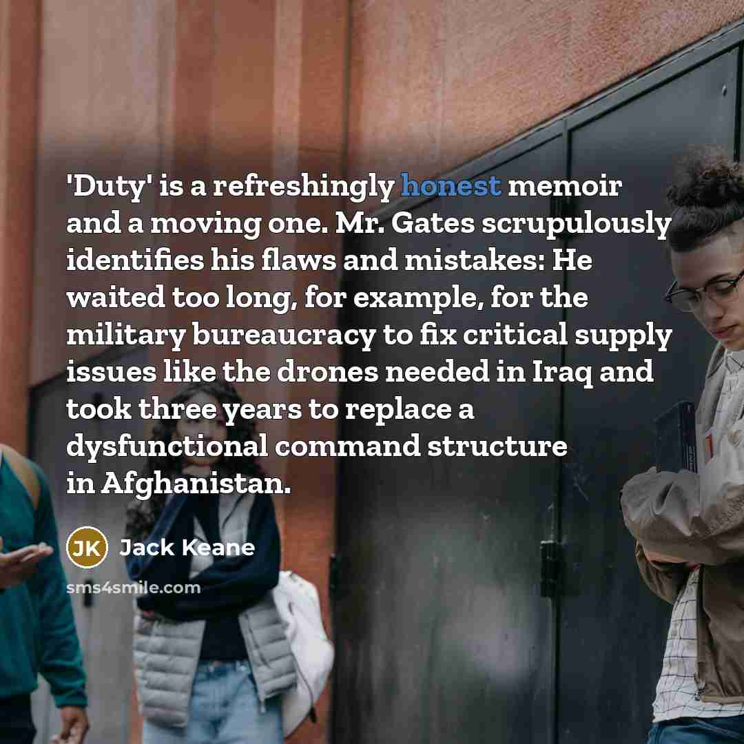 “'Duty' is a refreshingly honest memoir and a moving one.…” quote by Jack Keane