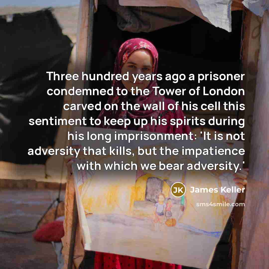 “Three hundred years ago a prisoner condemned to the Tower…” quote by James Keller