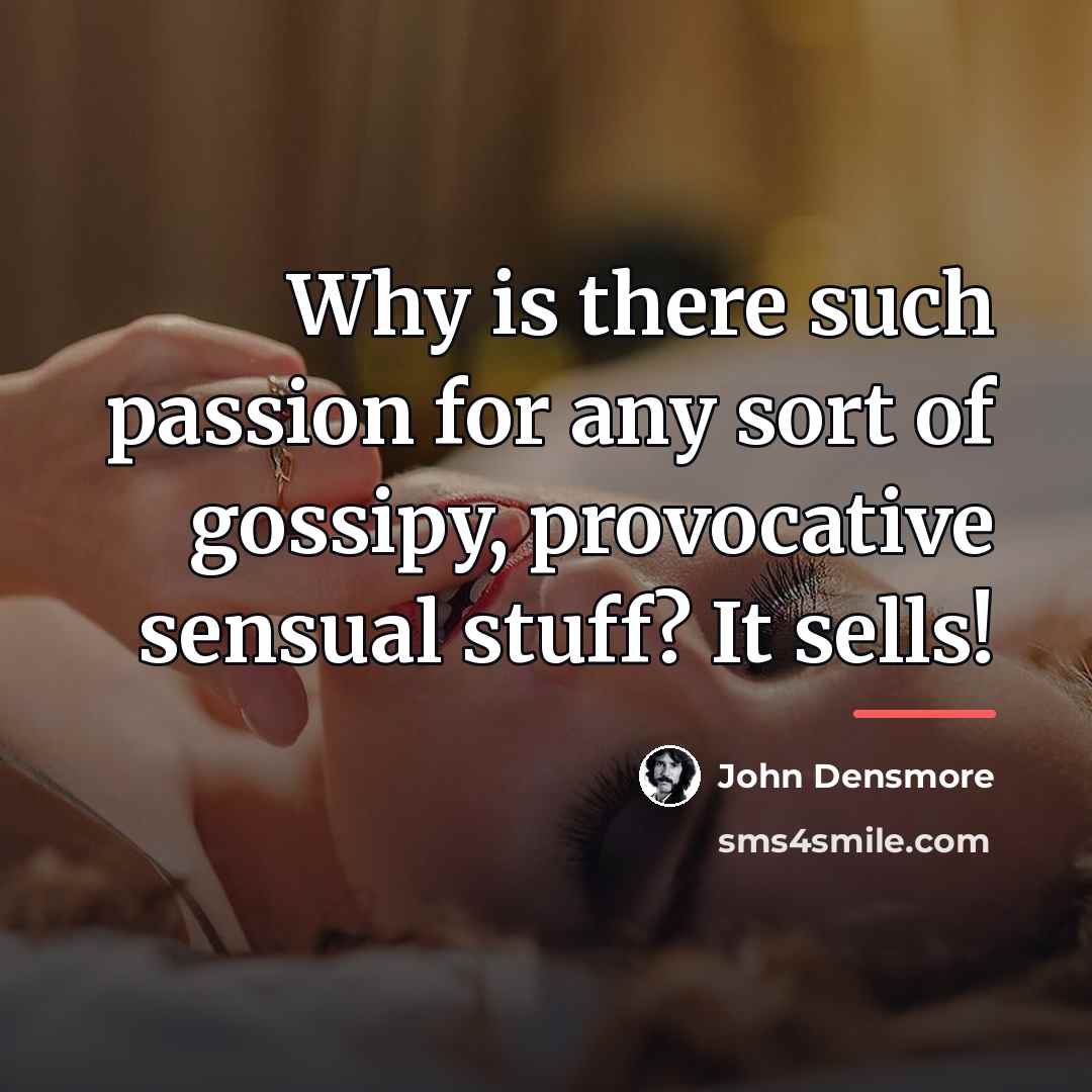 “Why is there such passion for any sort of gossipy,…” quote by John Densmore