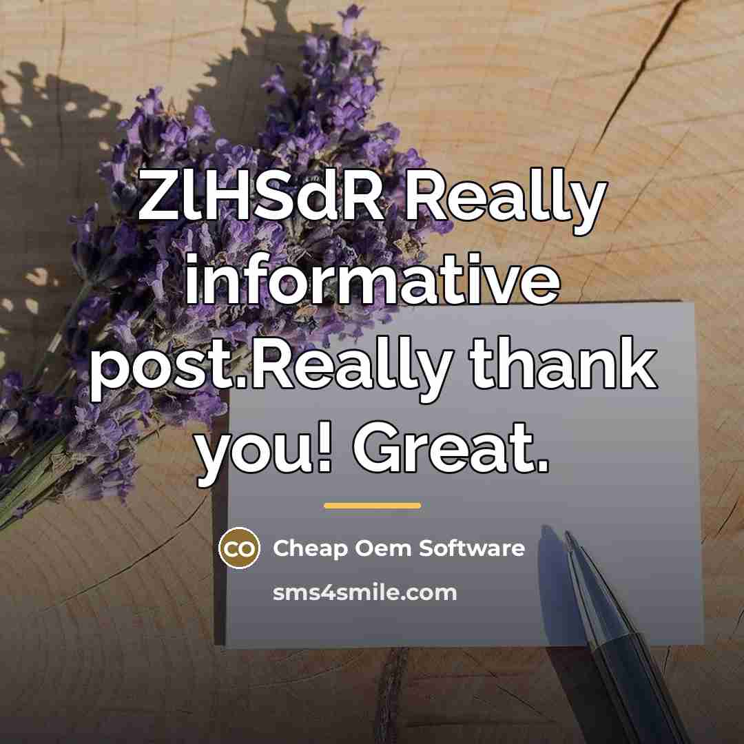 “ZlHSdR Really informative post.Really thank you! Great.…” quote by Cheap Oem Software
