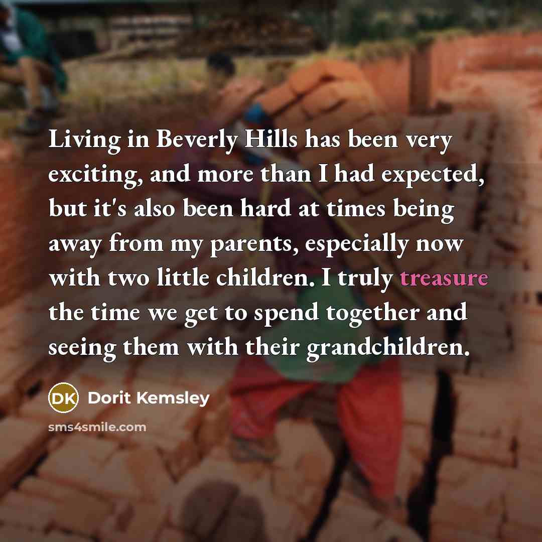 “Living in Beverly Hills has been very exciting, and more…” quote by Dorit Kemsley