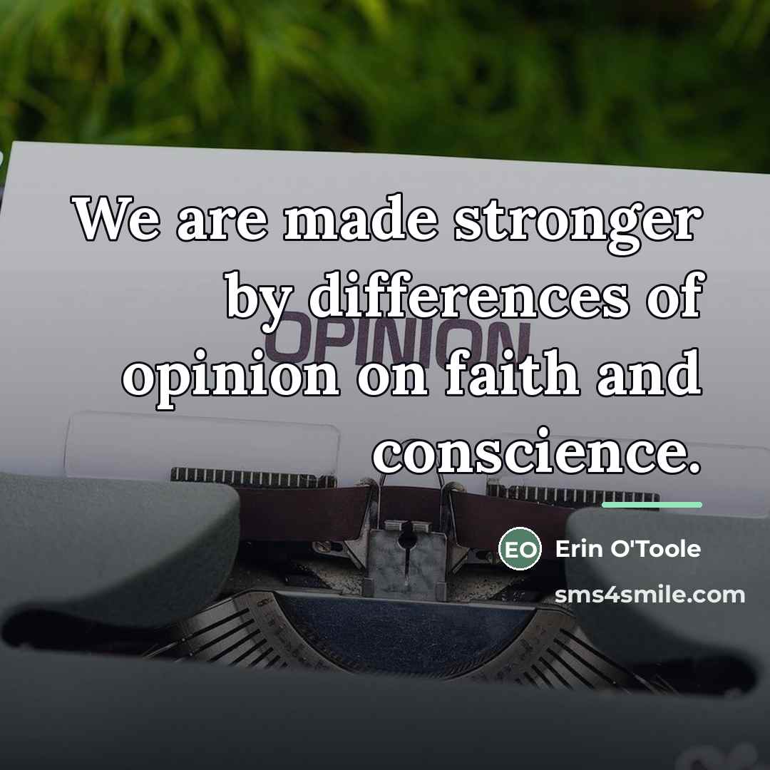“We are made stronger by differences of opinion on faith…” quote by Erin O'Toole