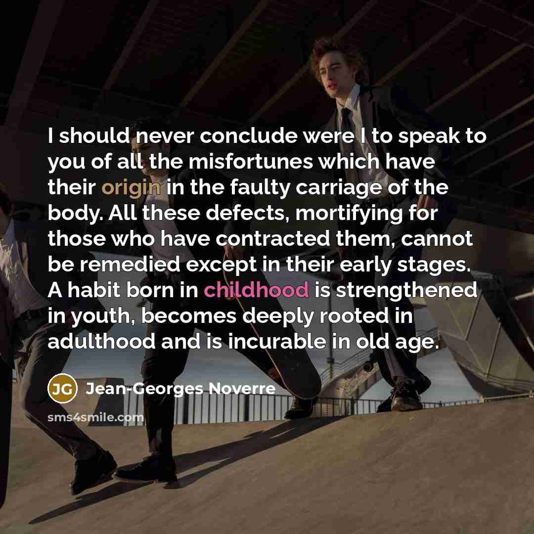“I should never conclude were I to speak to you…” quote by Jean-Georges Noverre