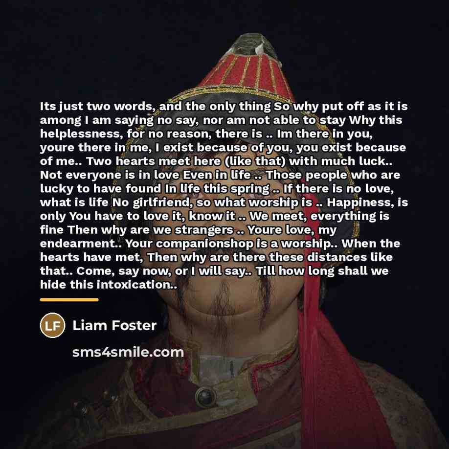 “Its just two words, and the only thing So why…” quote by Liam Foster