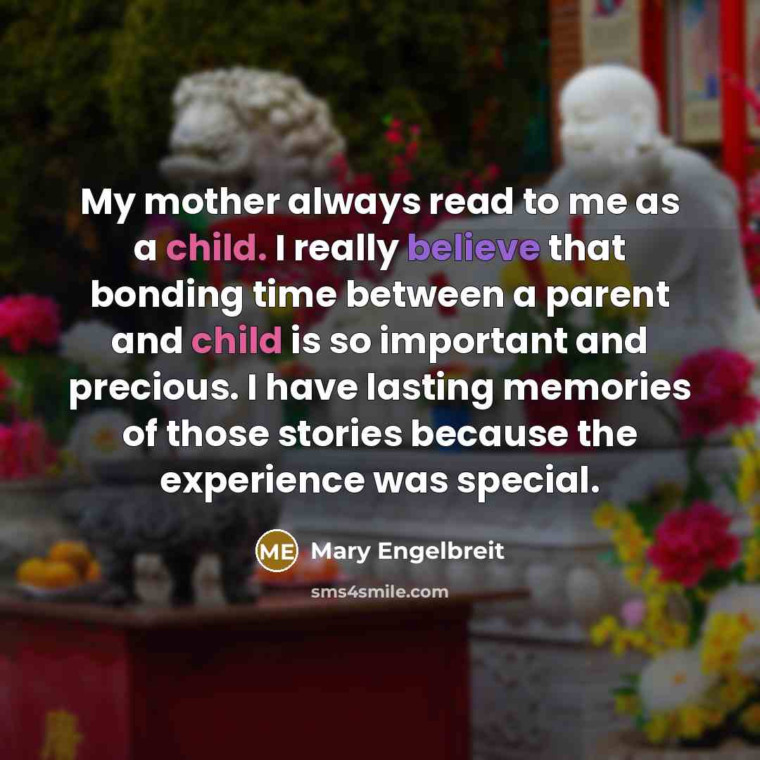 “My mother always read to me as a child. I…” quote by Mary Engelbreit