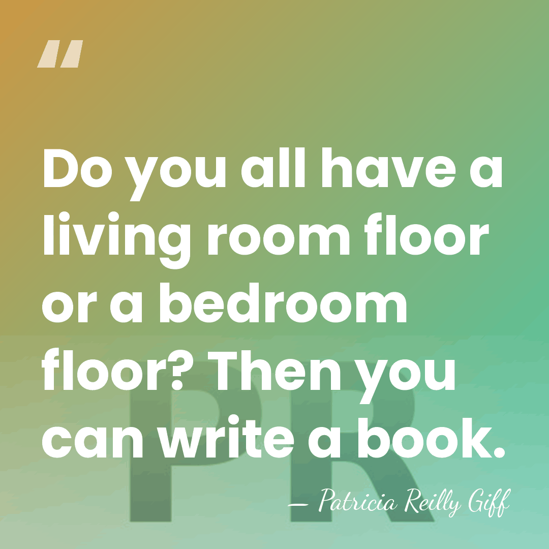 Do you all have a living room floor or a bedroom floor?&hellip; - Patricia Reilly Giff