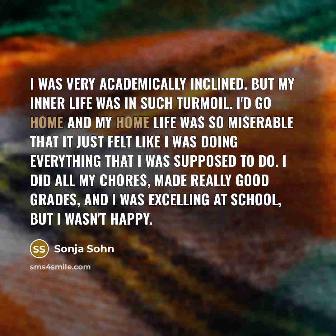 “I was very academically inclined. But my inner life was…” quote by Sonja Sohn
