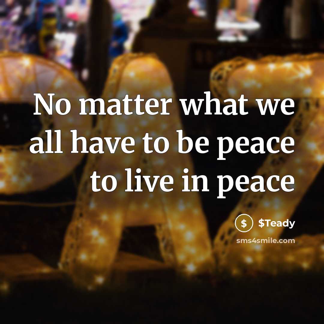 “No matter what we all have to be peace to…” quote by $Teady
