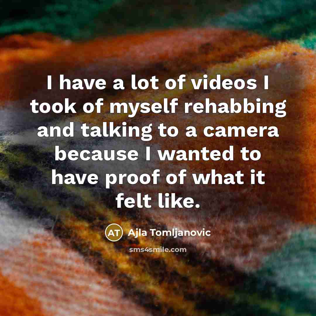 “I have a lot of videos I took of myself…” quote by Ajla Tomljanovic