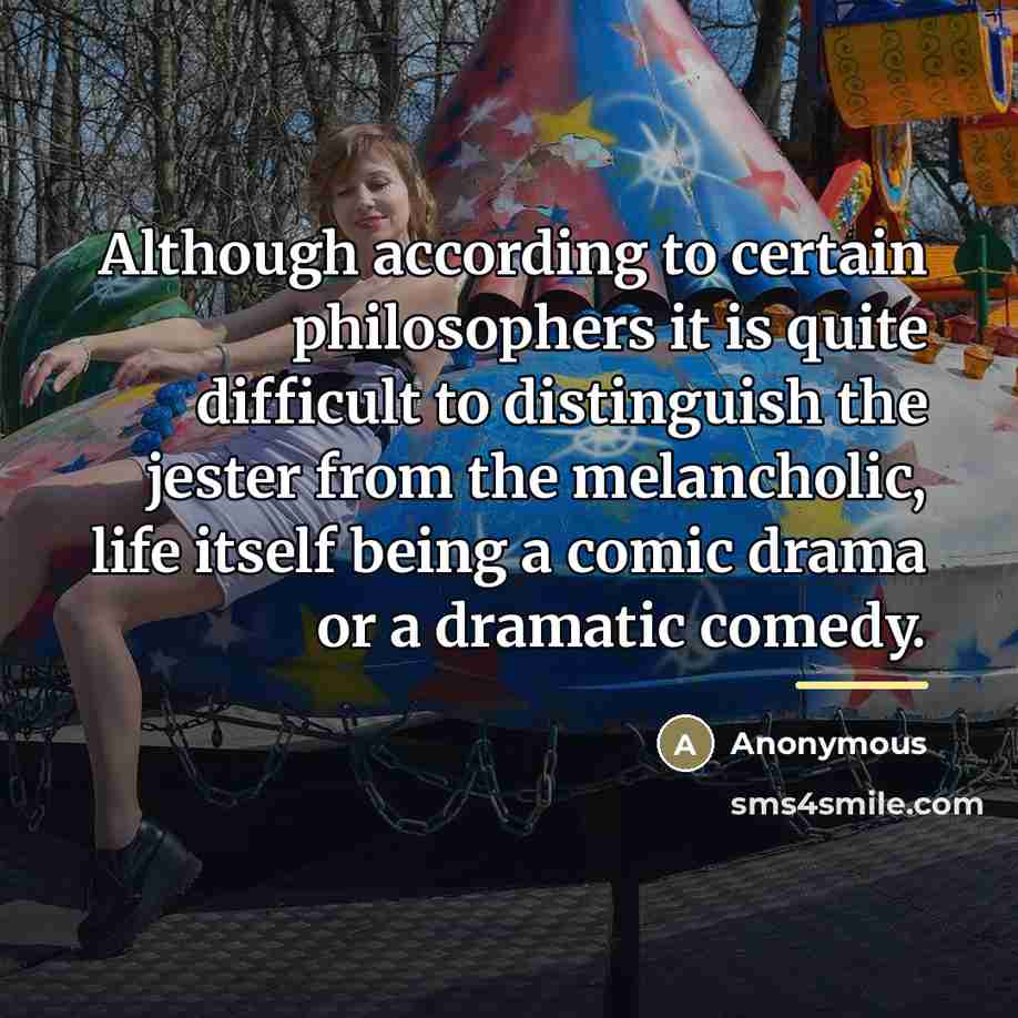 “Although according to certain philosophers it is quite difficult to…” quote by Anonymous