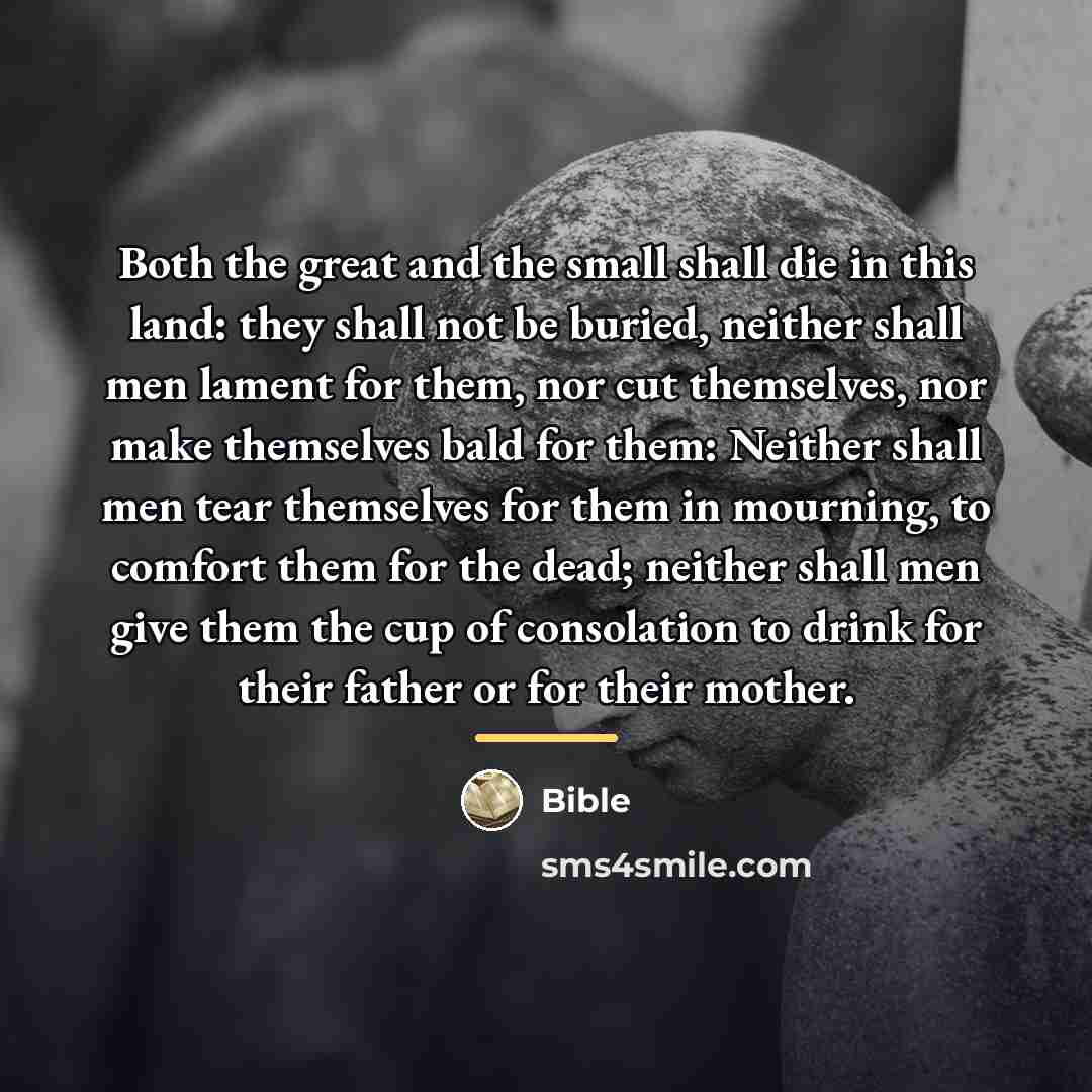 “Both the great and the small shall die in this…” quote by Bible