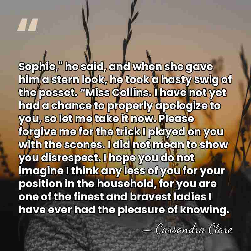 Sophie," he said, and when she gave him a stern look, he&hellip; - Cassandra Clare