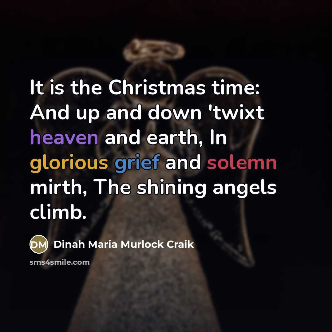 “It is the Christmas time: And up and down 'twixt…” quote by Dinah Maria Murlock Craik
