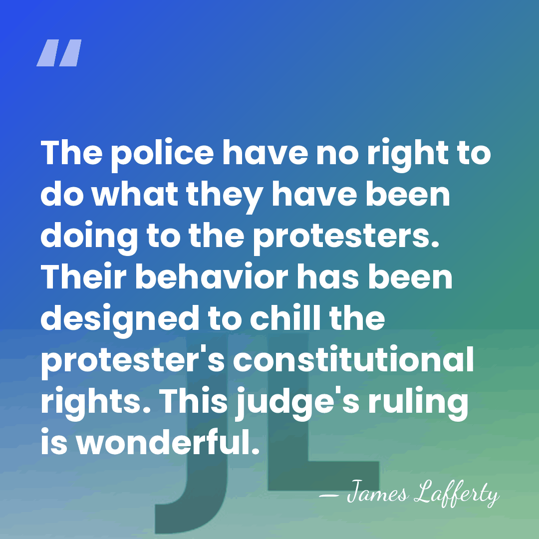 The police have no right to do what they have been doing&hellip; - James Lafferty