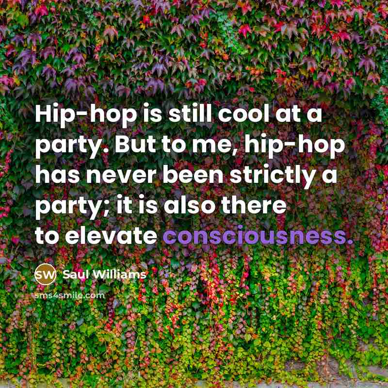 “Hip-hop is still cool at a party. But to me,…” quote by Saul Williams