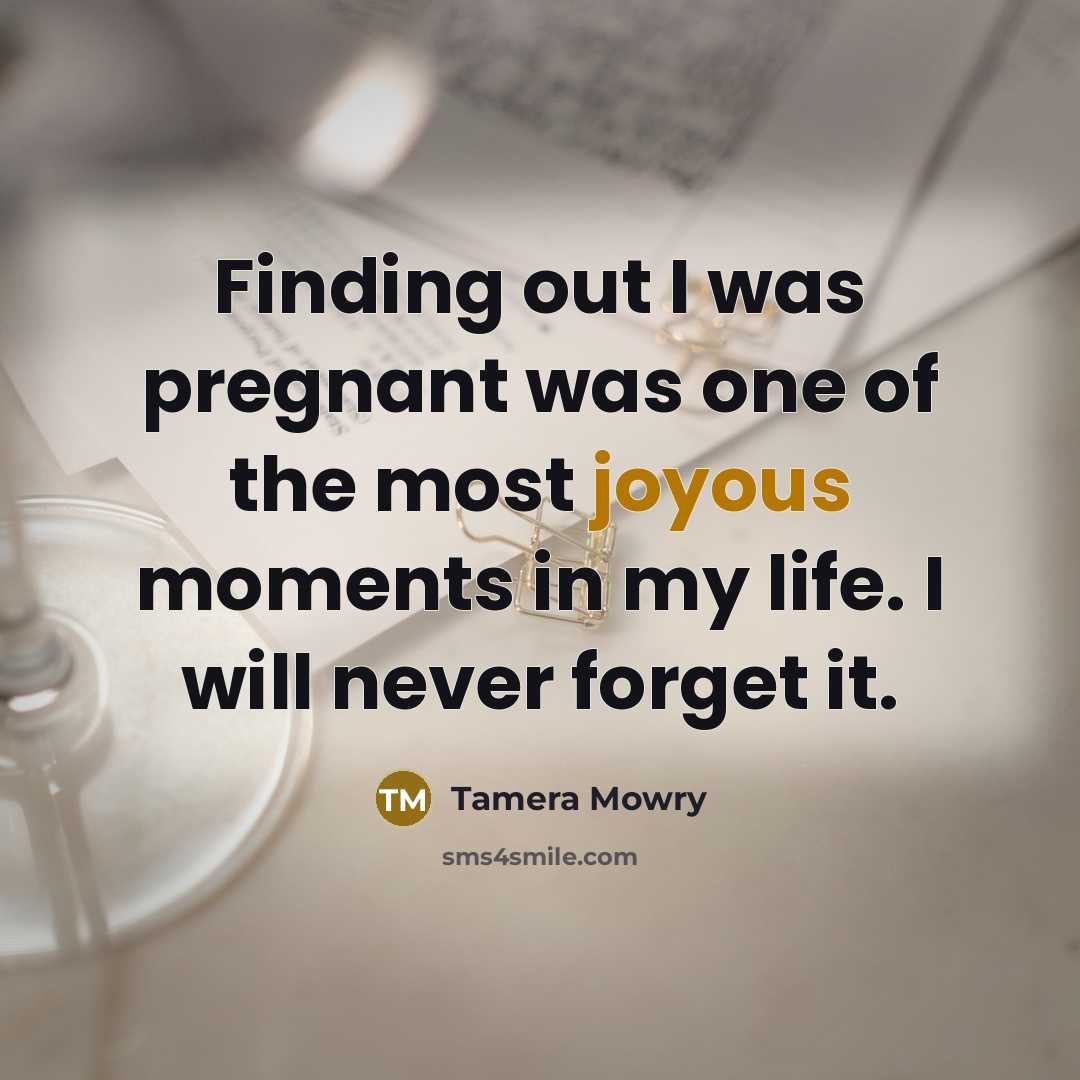 “Finding out I was pregnant was one of the most…” quote by Tamera Mowry