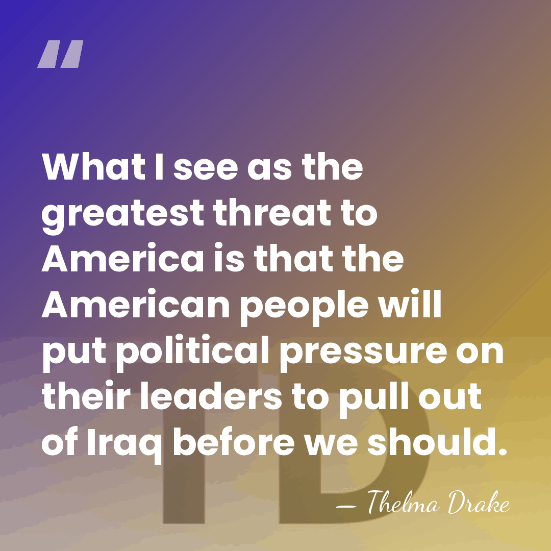 What I see as the greatest threat to America is that the&hellip; - Thelma Drake