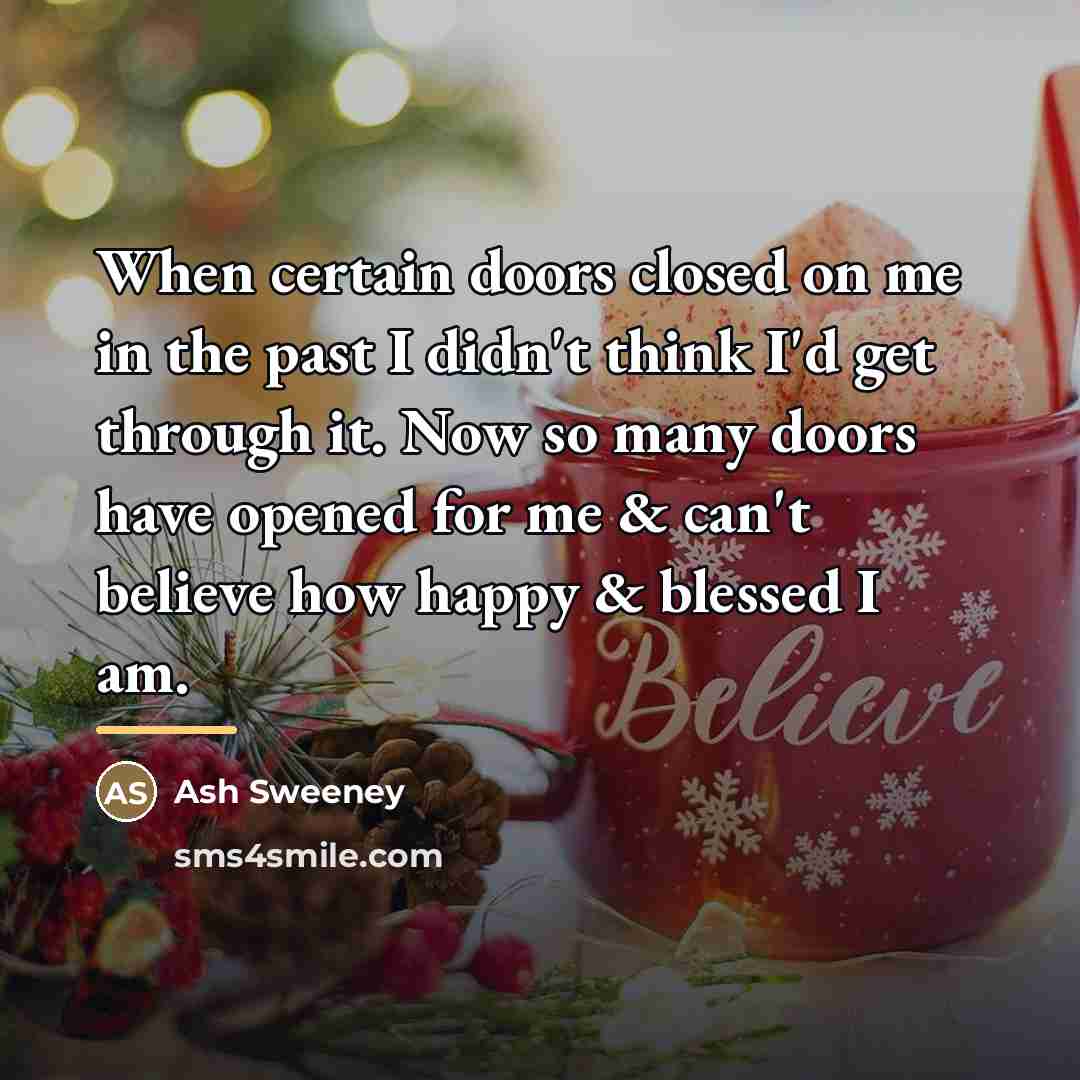 “When certain doors closed on me in the past I…” quote by Ash Sweeney