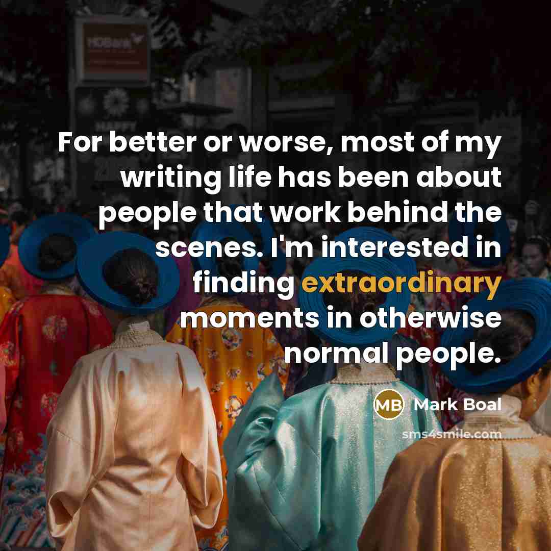 “For better or worse, most of my writing life has…” quote by Mark Boal